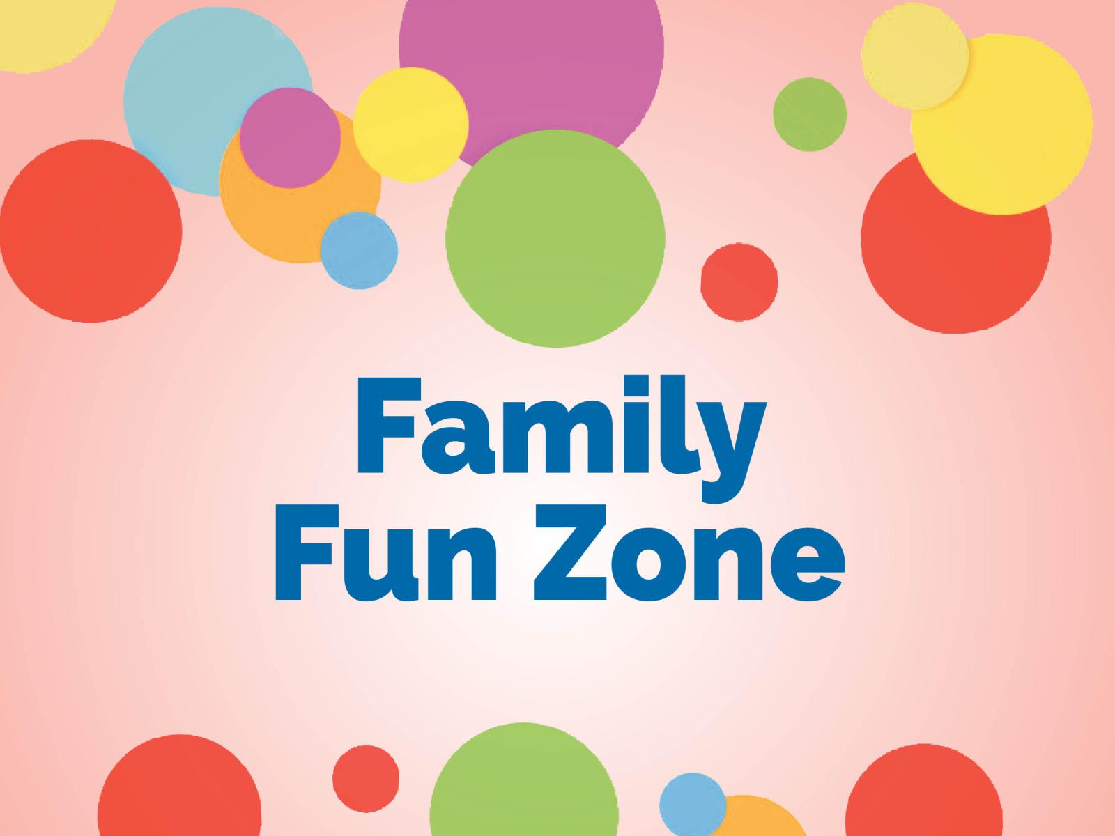 Family Fun Zone