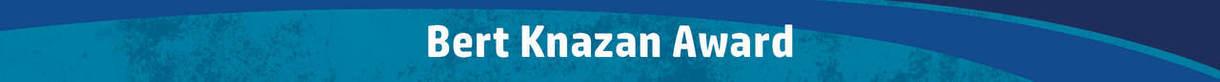 Bert Knazan Award